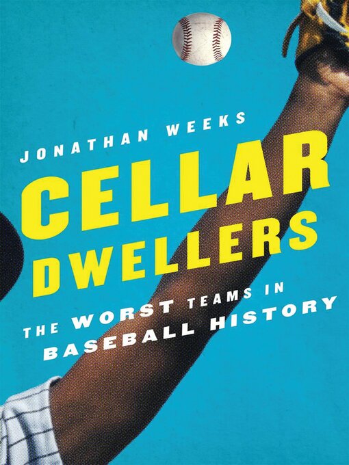 Title details for Cellar Dwellers by Jonathan Weeks - Wait list